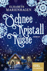 Schneekristallküsse - Elisabeth Marienhagen - ebook