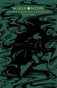 Hikikomori - Rise Pola - ebook + książka