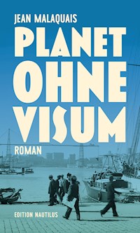 Planet ohne Visum - Jean Malaquais - ebook
