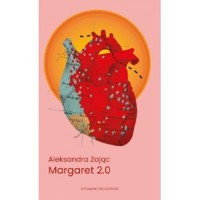 Margaret 2.0 - Aleksandra Zając - książka