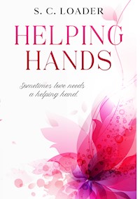 Helping Hands - S. C. Loader - ebook