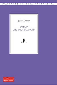 Diario del Nuevo Mundo - Juan Larrea - ebook