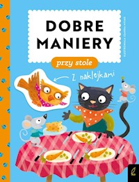 Dobre maniery przy stole - Wojtkowiak-Skóra Patrycja - książka