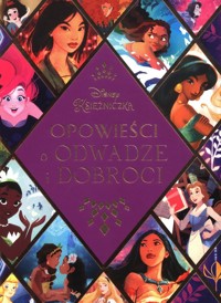 Disney Księżniczka Opowieści o odwadze i dobroci - Chow Marie, BardhanQuallen Sudipta, Andrus Aubre - książka