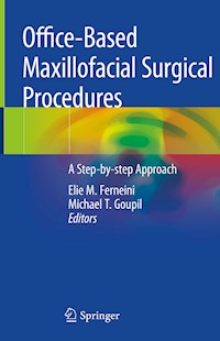 Office-Based Maxillofacial Surgical Procedures -  - ebook