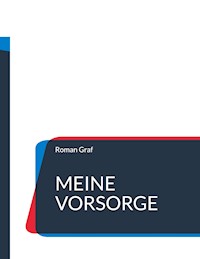 Meine Vorsorge - Roman Graf - ebook