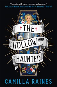 The Hollow and the Haunted - Camilla Raines - ebook