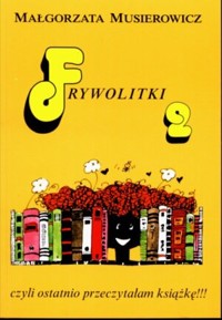 Frywolitki 2 - Małgorzata Musierowicz - książka