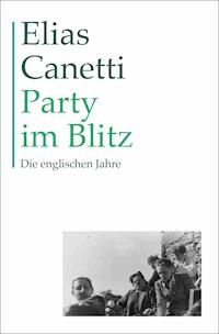 Party im Blitz - Elias Canetti - ebook