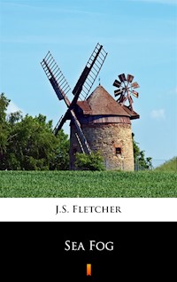 Sea Fog - J.S. Fletcher - ebook