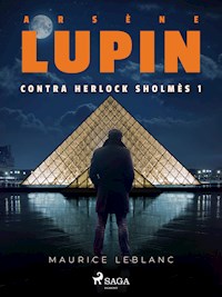 Arsène Lupin contra Herlock Sholmès 1 - Leblanc Maurice - ebook