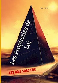 Les Prophéties de Loi - Limalh Bachir-Kessiri - ebook