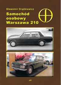Samochód osobowy Warszawa 210 - Drążkiewicz Sławomir - książka