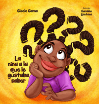 La niña a la que gustaba saber - Gisele Gama - ebook