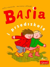 Basia i przedszkole - Zofia Stanecka - ebook + audiobook