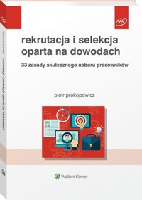 Rekrutacja i selekcja oparta na dowodach - Prokopowicz Piotr - książka