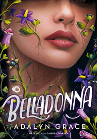 Belladonna. Tom 1 - Adalyn Grace - książka