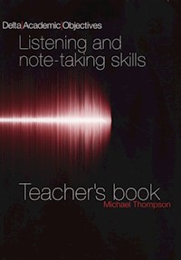 Listening and Note-Taking Skills Teacher's Book - Thompson Michael - książka