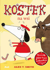 Kostek na wsi - Alex T. Smith - książka
