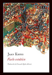 Vuelo estático - Jaan Kross - ebook