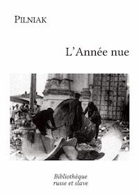 L'Année nue - Boris Pilniak - ebook