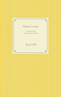 Von der Freiheit eines Christenmenschen - Martin Luther - ebook