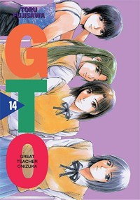 GTO. Great Teacher Onizuka. Tom 14 - Toru Fujisawa - książka