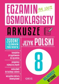 Język polski. Egzamin ósmoklasisty. Arkusze - zbiorowa praca - książka