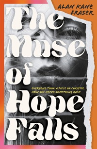 The Muse of Hope Falls - Alan Kane Fraser - ebook