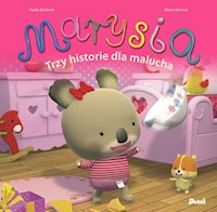Marysia Trzy historie dla malucha - Nadia Berkane - książka