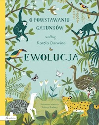 Ewolucja O powstawaniu gatunków według Karola Darwina - Radeva Sabina - książka