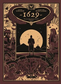 1629 albo przerażająca historia rozbitków z „Dżakarty”. Tom 2. Czerwona wyspa - Dorison Xavier, Montaigne Thim - książka