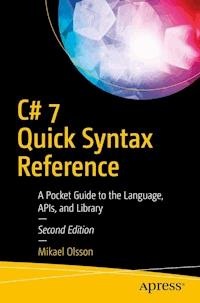 C# 7 Quick Syntax Reference - Mikael Olsson - ebook