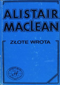 Złote wrota - Alistair MacLean - ebook