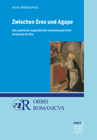 Zwischen Eros und Agape - Anna Waldschütz - ebook
