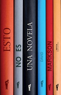 Esto no es una novela - Markson David - ebook