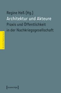 Architektur und Akteure - - ebook