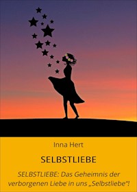 SELBSTLIEBE - Inna Hert - ebook