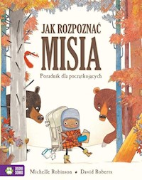 Jak rozpoznać misia - Robinson Michelle - książka