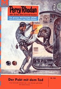 Perry Rhodan 162: Der Pakt mit dem Tod -  william voltz - ebook