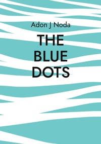 The Blue Dots - Erkki Manninen - ebook