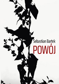 Powój - Sebastian Bartek - ebook