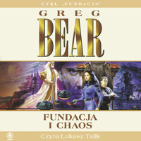 Fundacja i chaos - Greg Bear - ebook + audiobook + książka