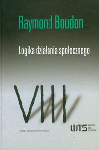 Logika działania społecznego - Boudon Raymond - książka