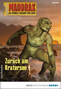 Maddrax 522 - Science-Fiction-Serie - Lucy Guth - ebook