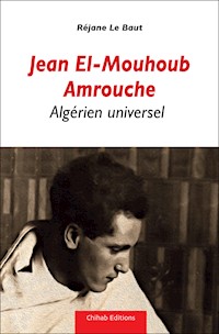Jean El-Mouhoub Amrouche - Réjane le Baut - ebook