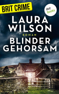 Blinder Gehorsam - Laura Wilson - ebook