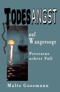Todesangst auf Wangerooge - Malte Goosmann - ebook