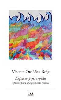 Espacio y jerarquía - Vicente Ordóñez Roig - ebook