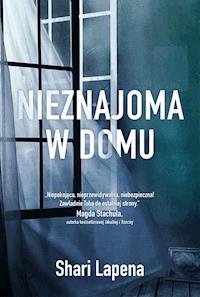 Nieznajoma w domu - Shari Lapeña - ebook + audiobook + książka